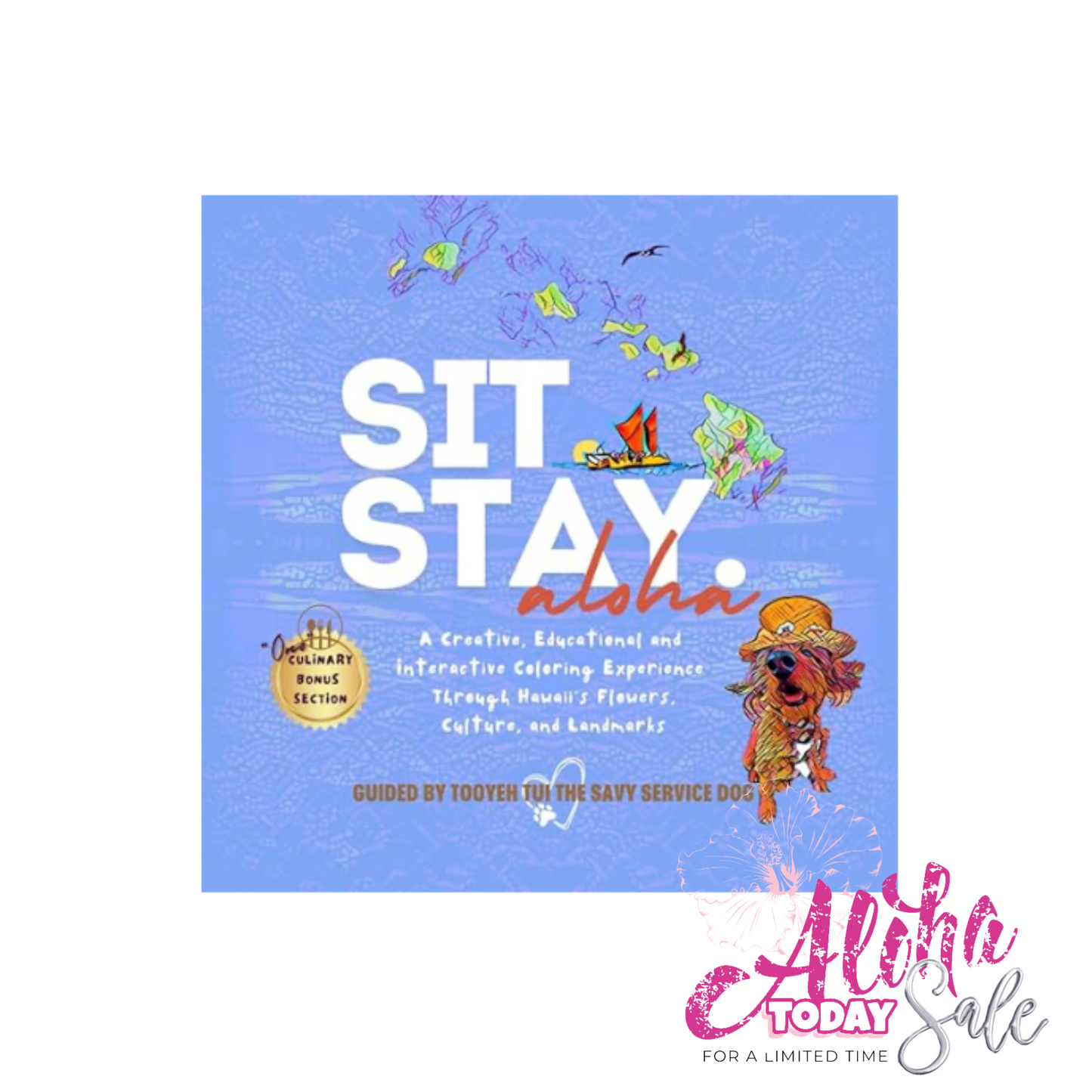 Sit. Stay. Aloha! Book + Acrylic Coloring Pen Set